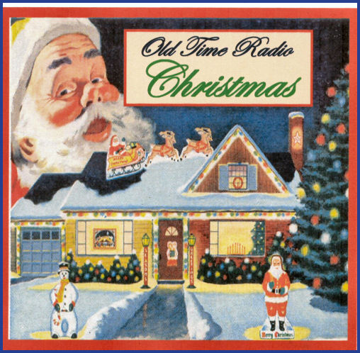 Old Time Radio Christmas